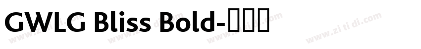 GWLG Bliss Bold字体转换